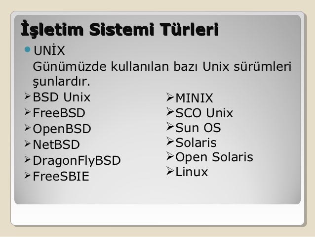 Ana işletim sistemleri türleri Ana işletim sistemleri türleri